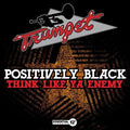 Positively Black: Positively Black Think Like { CD }