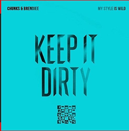 Chunks & Brendiee: Chunks & Brendiee Style Wild { CD }