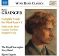 Grainger / Engeset: Complete Music for Wind Band 1 { CD }
