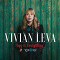 Vivian Leva: Time Is Everything [ Vinyl ]