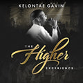 Kelontae Gavin: Higher Experience { CD }