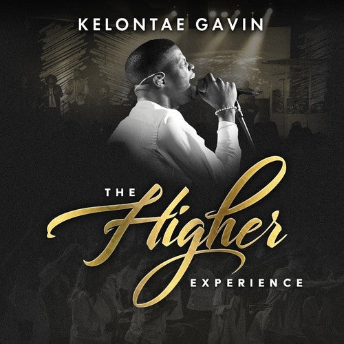 Kelontae Gavin: Higher Experience { CD }
