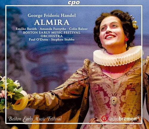 Barath  Forsythe  Balzer  Boston Early Music Festival Orchestra  O'Dette  Stubbs: Almira - COMPACT DISCS