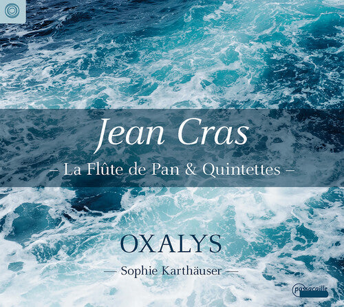 Karthauser  Oxalys: Flute de Pan & Quintettes { CD }