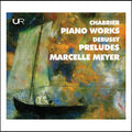 Marcelle Meyer: Piano Works Preludes { CD }