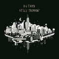DJ Taye: Still Trippin - COMPACT DISCS
