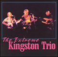 The Kingston Trio: Extreme Kingston Trio { CD }