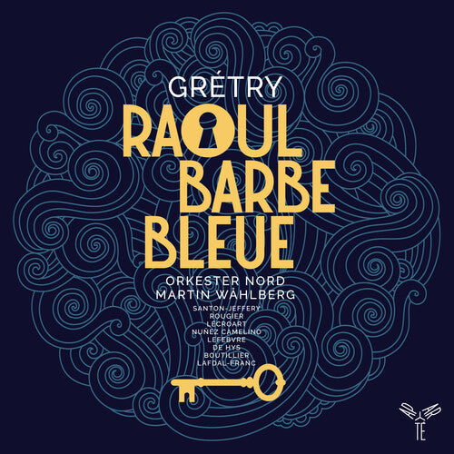 Orkester Nord & Martin Wahlberg: Gretry: Raoul Barbe-Bleue { CD }