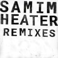 Samim: Heater Remixes (incl. Diplo) - 12-INCH SINGLE