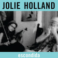 Jolie Holland: Escondida [ Vinyl ]