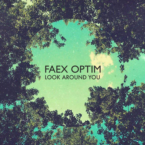 Faex Optim: Look Around You { CD }