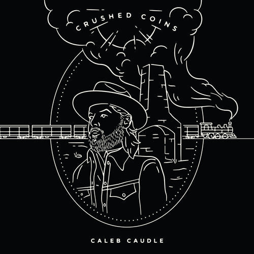 Caleb Caudle: Crushed Coins [ Vinyl ]