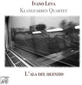 Klagfarben Quartet: Leva: L'Ala Del Silenzio - COMPACT DISCS