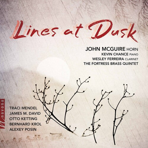 Mcguire  Chance  Ferreira  The Fortress Brass Quintet: Lines at Dusk { CD }