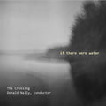 Brown / Nally: If There Were Water { CD }