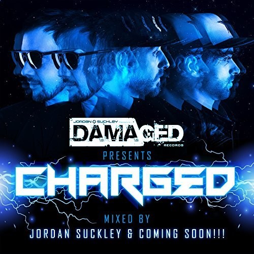 Suckley, Jordan & Coming Soon: Charged { CD }