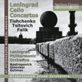 Rostropovich, Mstislav / Gutman, Natalia: Leningrad Cello Concertos: Tishchenko, Tzitovich, Falik - COMPACT DISCS