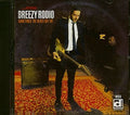 Breezy Rodio: Sometimes The Blues Got Me - COMPACT DISCS