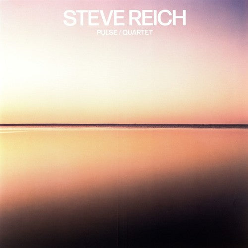 Steve Reich: Pulse / Quartet [ Vinyl ]