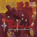 Johnson / Moore / Ellington: Bound for the Promised Land - COMPACT DISCS