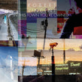 Robert Vincent: In This Town You're Owned [ Vinyl ]