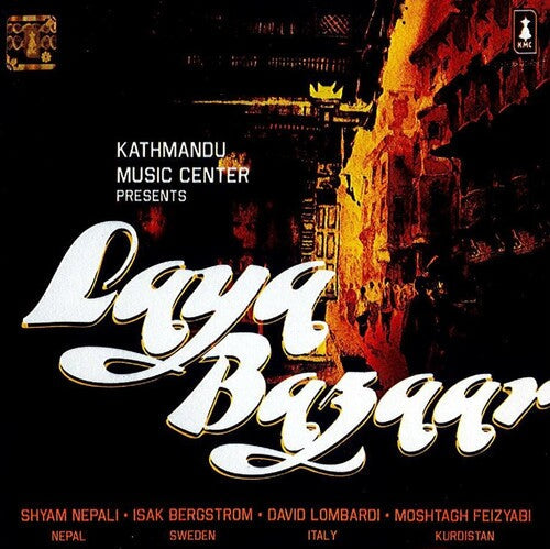 Nepali, Shyam / Bergstrom, Isak: Laya Bazaar { CD }