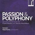 Martin / Sonoro: Sacred Choral Music By Frank Martin & James { CD }