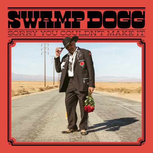 Swamp Dogg: Sorry You Couldn't Make It - VINYL