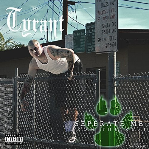 Tyrant: Separate Me from the Rest { CD }