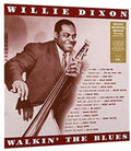 Willie Dixon: Walkin The Blues [ Vinyl ]