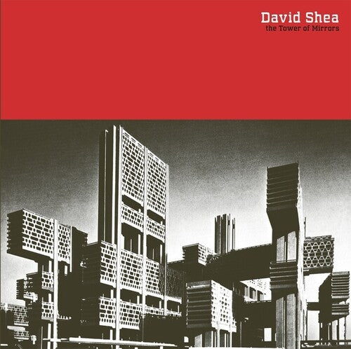 David Shea: The Tower of Mirrors [ Vinyl ]