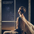 Kat Edmonson: Dreamers Do - VINYL