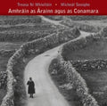 Ni Mhiollain, Treasa / Seoighe, Micheal: Amhrain As Arainn Agus As Conamara { CD }
