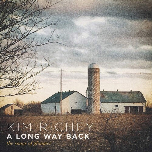 Kim Richey: Long Way Back: The Songs Of Glimmer { CD }