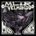 Mlir & Velmondo: Mad Honey - 12-INCH SINGLE