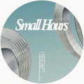 Various Artists: Small Hours 003 (Various Artists) - 12-INCH SINGLE