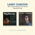 Larry Carlton: With A Little Help From My Friends / Singing / Playing - CD