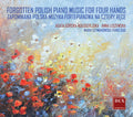 Chopin / Liszewska: Forgotten Polish Piano Music for Four Hands { CD }
