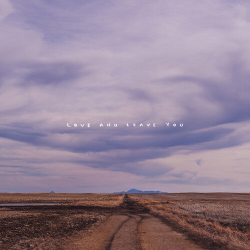 Hundred Mile House: Love And Leave You { CD }