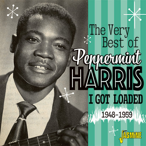 Peppermint Harris: Very Best Of Peppermint Harris: I Got Loaded 1948-1959 - COMPACT DISCS