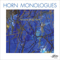 Various Artists: Horn Monologues { CD }