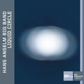 Schnitzler / Anselm: Liquid Circle - COMPACT DISCS