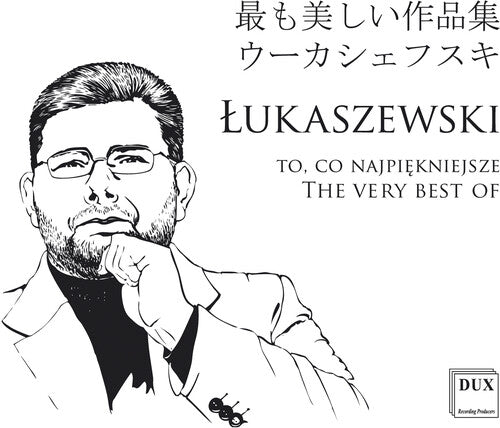 Szymonik  Lukaszewski  Borkowski  Nalecz-Niesiolowski: Very Best of Lukaszewski { CD }