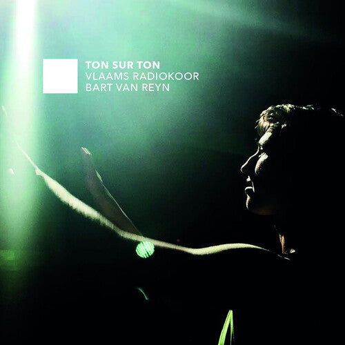 Vlaams Radiokoor  Reyn: Ton Sur Ton / Choral Music { CD }