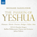 Falletta  Buffalo Philharmonic Orchestra  Buffalo Philharmonic Chorus  Los Angeles Chamber Singers U: Passion of Yeshua { CD }