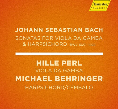 Perl  Behringer: Sonatas 1027-1029 { CD }