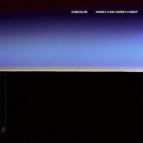 Cubicolor: Hardly A Day, Hardly A Night [ Vinyl ]