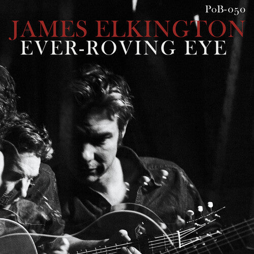 James Elkington: Ever-Roving Eye { CD }
