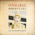 Sir Richard Bishop: Oneiric Formulary [ Vinyl ]