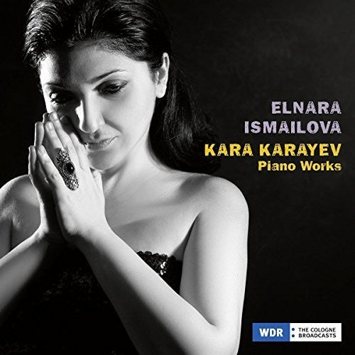Karayev / Ismailova: Piano Works { CD }